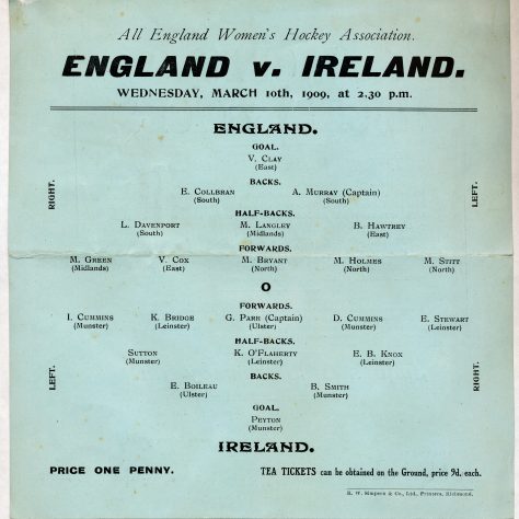 Flyer, All England Women’s Hockey Association, England v. Ireland, 10 March 1909 (HOCKEY C/1/9). Flyer, All England Women’s Hockey Association, England v. Ireland, 10 March 1909. | University of Bath Archives and Research Collections