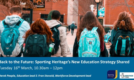 Back to the Future: Sporting Heritage's new education strategy shared